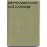Informationstheorie Und Codierung door Otto Mildenberger