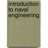 Introduction To Naval Engineering door David A. Blank