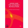 Japan and the Internet Revolution by Ken S. Coates