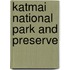 Katmai National Park And Preserve