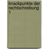 Knackpunkte der Rechtschreibung 1 door Karin Hohmann
