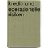 Kredit- und operationelle Risiken
