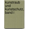 Kunstraub und Kunstschutz, Band I door Günther Haase