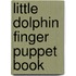 Little Dolphin Finger Puppet Book