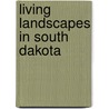 Living Landscapes in South Dakota door United States Government