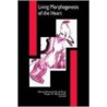Living Morphogenesis Of The Heart door R.M. Markwald
