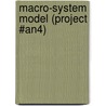 Macro-System Model (Project #An4) door United States Government