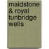 Maidstone & Royal Tunbridge Wells