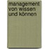 Management von Wissen und Können