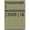 Mcconnell ] Economics ] 2005 ] 16 door Campbell R. McConnell