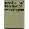 Mechanics' Lien Law of Washington door J. Vincent Lehigh