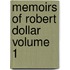 Memoirs of Robert Dollar Volume 1