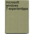 Microsoft Windows 7-Expertentipps