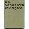 Mini S.A.G.A.S.North East England by Donna Samworth