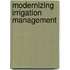 Modernizing Irrigation Management