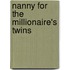 Nanny For The Millionaire's Twins