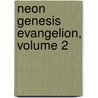 Neon Genesis Evangelion, Volume 2 door Yoshiyuki Sadamato