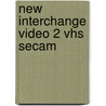 New Interchange Video 2 Vhs Secam door Jack C. Richards