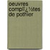 Oeuvres Complï¿½Tes De Pothier