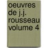 Oeuvres de J.J. Rousseau Volume 4
