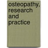 Osteopathy, Research and Practice door A. T Still