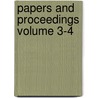 Papers and Proceedings Volume 3-4 by United States Government