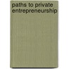 Paths to Private Entrepreneurship door Litao Zhao