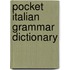 Pocket Italian Grammar Dictionary