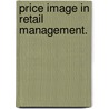 Price Image In Retail Management. by Ryan Parker Hamilton