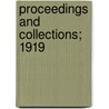 Proceedings and Collections; 1919 by Wyoming Historical and Fund