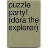Puzzle Party! (Dora the Explorer) door Golden Books