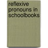 Reflexive Pronouns In Schoolbooks door Sarah McCarty