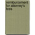 Reimbursement For Attorney's Fees