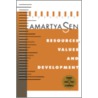 Resources, Values and Development door Professor Amartya Sen