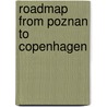 Roadmap from Poznan to Copenhagen by United States Congress House Select