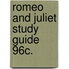 Romeo and Juliet Study Guide 96c. by Globe Fearon