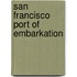 San Francisco Port of Embarkation