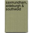 Saxmundham, Aldeburgh & Southwold