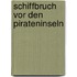 Schiffbruch vor den Pirateninseln