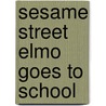 Sesame Street Elmo Goes to School door Jodie Shepherd