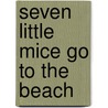 Seven Little Mice Go to the Beach door Haruo Yamashita