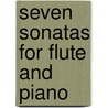 Seven Sonatas for Flute and Piano door George Frederick Handel