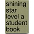 Shining Star Level A Student Book
