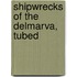 Shipwrecks of the Delmarva, Tubed