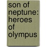 Son of Neptune: Heroes of Olympus door Rick Riordan