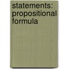 Statements: Propositional Formula by Books Llc