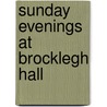 Sunday Evenings at Brocklegh Hall door United States Government