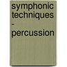 Symphonic Techniques - Percussion door T. Smith Claude