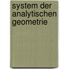System der analytischen Geometrie by Schwarz Hermann