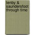 Tenby & Saundersfoot Through Time